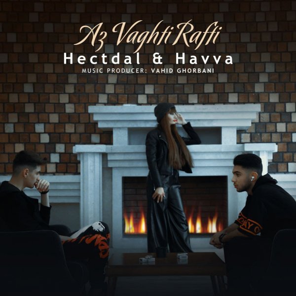Hectdal & Havva - 'Az Vaghti Rafti'