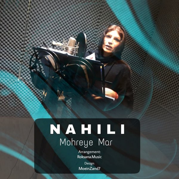 Nahili - 'Mohreye Mar'