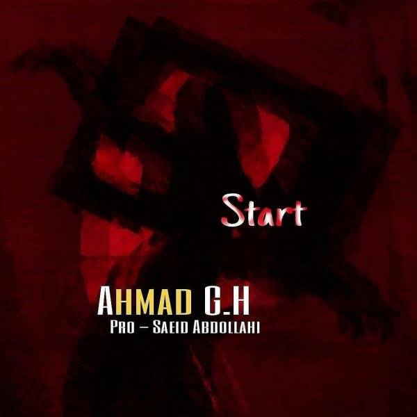 Ahmad G.H - 'Start'