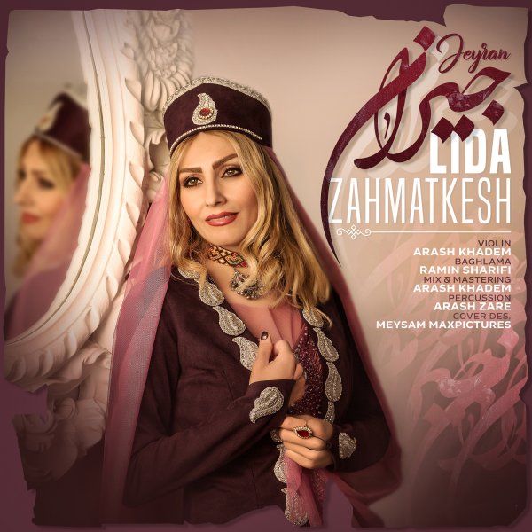 Lida Zahmatkesh - Jeyran
