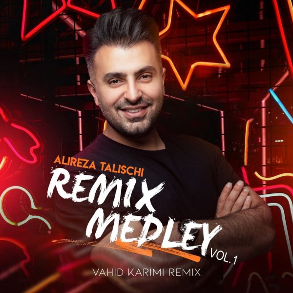 Alireza Talischi - Remix Medley 1