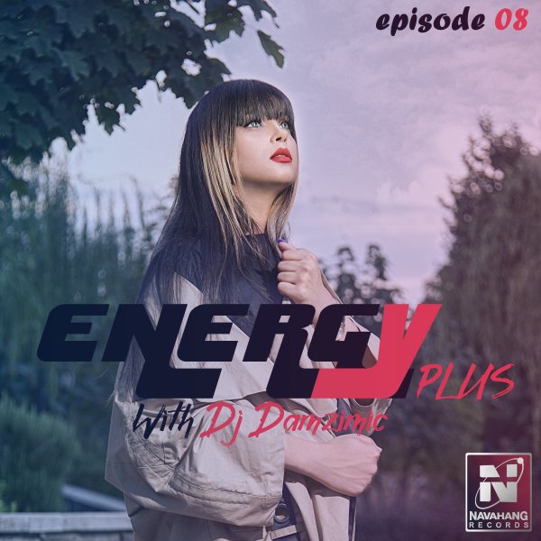 DJ Damzimic - 'Energy Plus (Episode 8)'