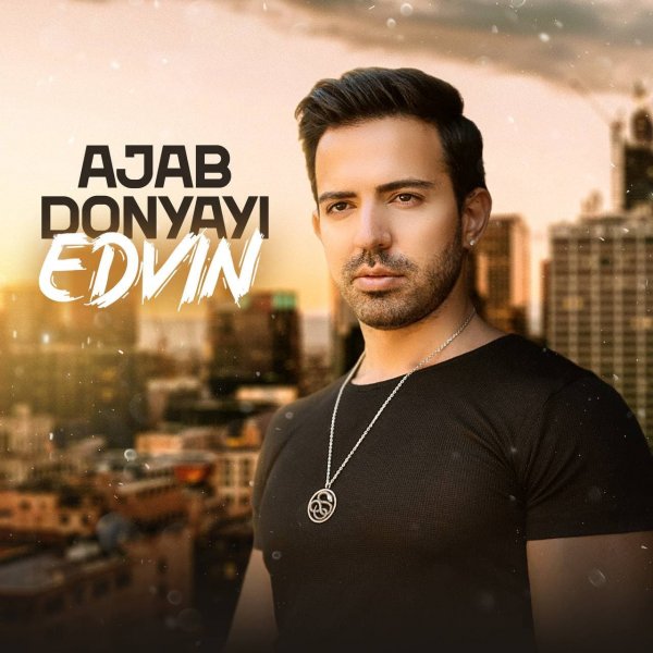 Edvin - 'Ajab Donyayi'
