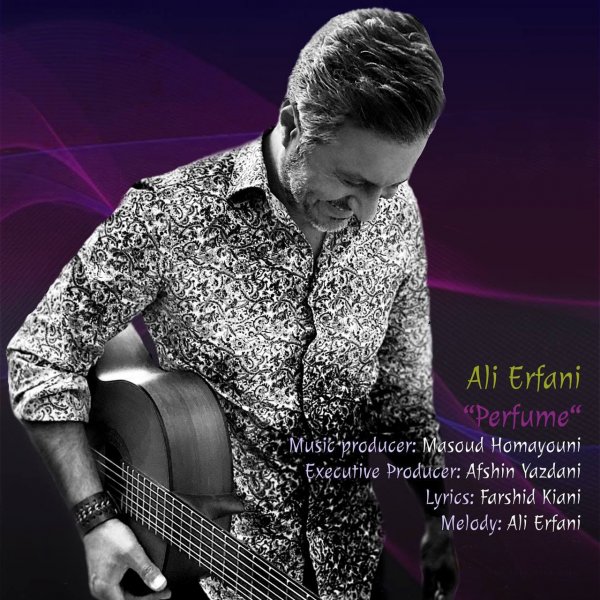 Ali Erfani - 'Perfume'