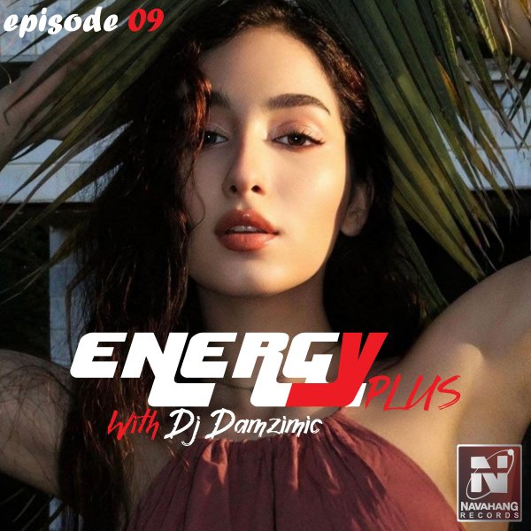 DJ Damzimic - Energy Plus (Episode 9)