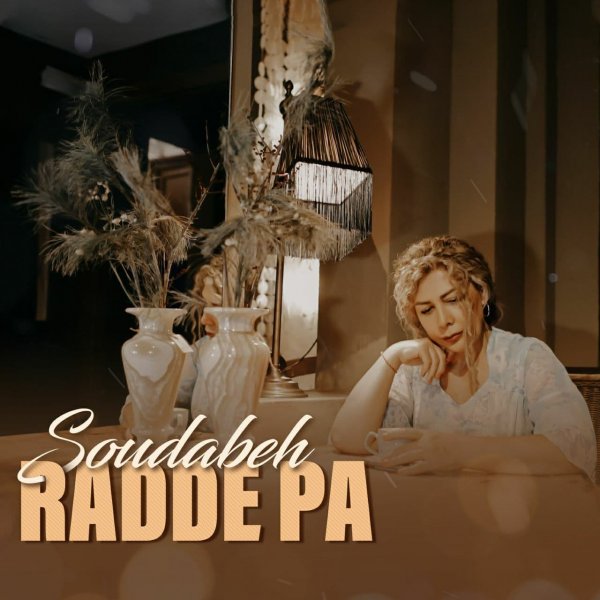 Soudabeh - 'Radde Pa'