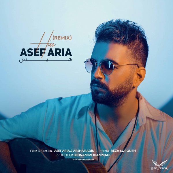 Asef Aria - 'Hiss (Remix)'