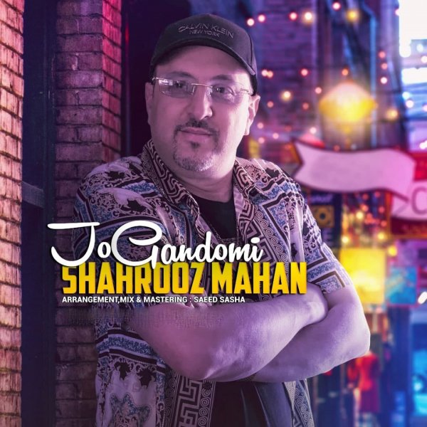 Shahrooz Mahan - 'Jo Gandomi'