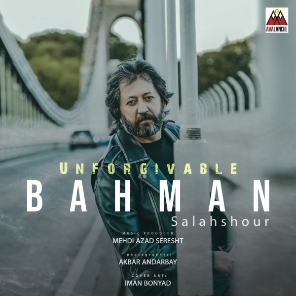 Bahman Salahshour - 'Unforgivable'