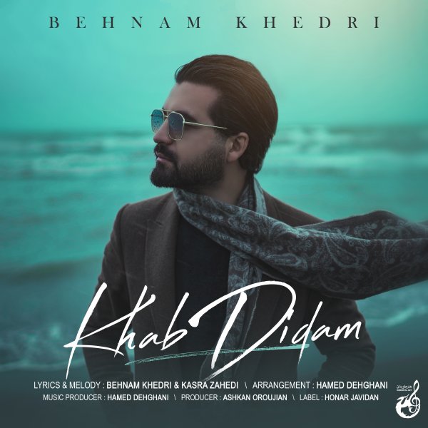 Behnam Khedri - 'Khab Didam'