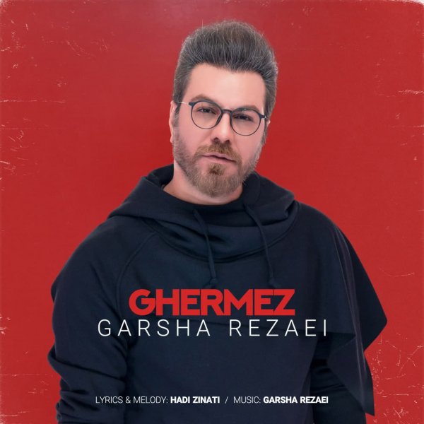 Garsha Rezaei - 'Ghermez'