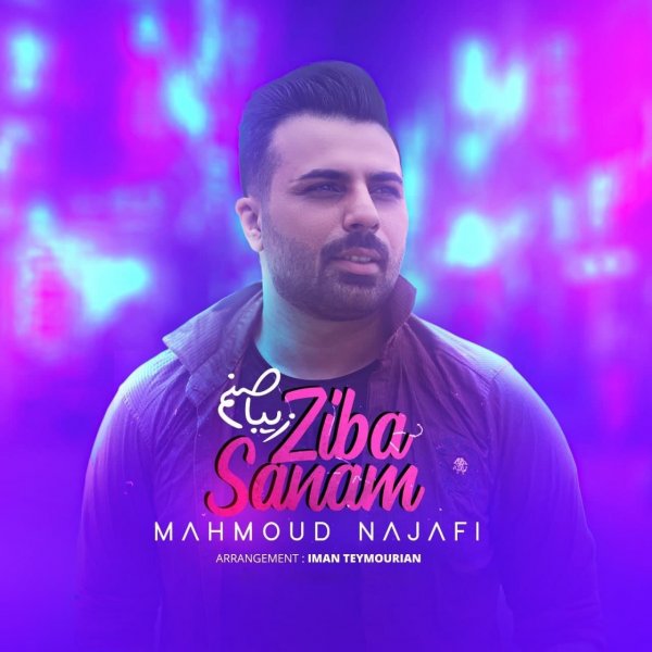 Mahmoud Najafi - 'Ziba Sanam'