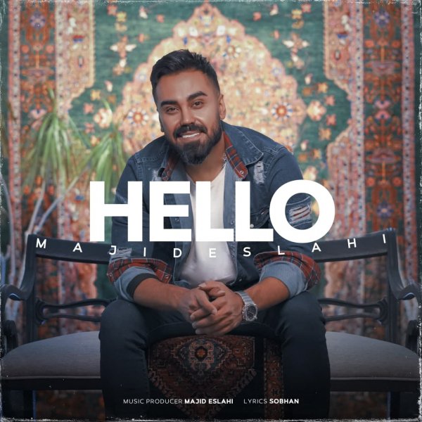 Majid Eslahi - 'Hello'