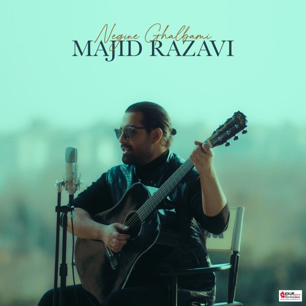 Majid Razavi - 'Negine Ghalbami'