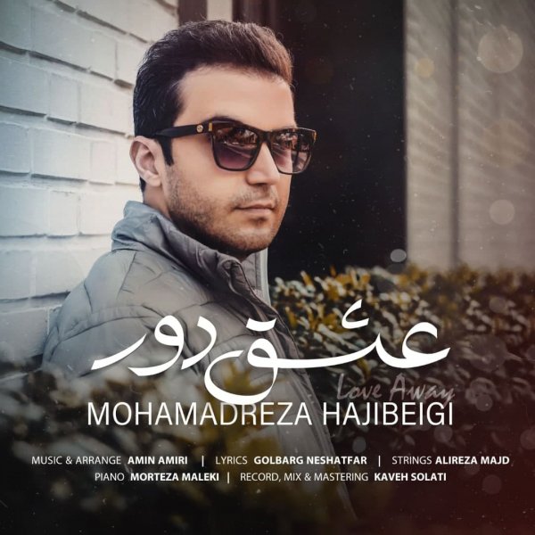 Mohammadreza Hajibeigi - 'Eshghe Door'