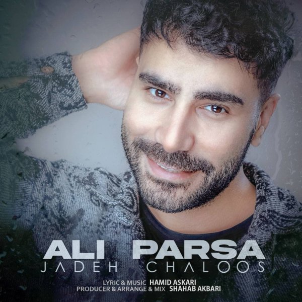 Ali Parsa - 'Jadeh Chaloos'