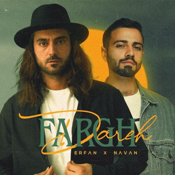 Erfan & Navan - 'Fargh Dareh'
