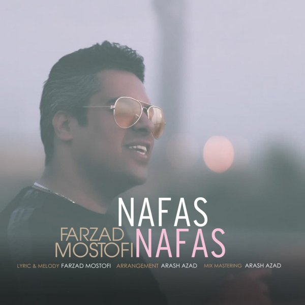 Farzad Mostofi - Nafas Nafas