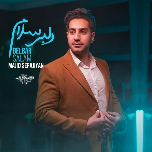 Majid Serajiyan - Delbar Salam