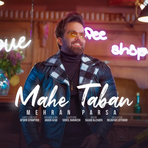Mehran Parsa - 'Mahe Taban'