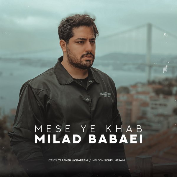 Milad Babaei - 'Mese Ye Khab'