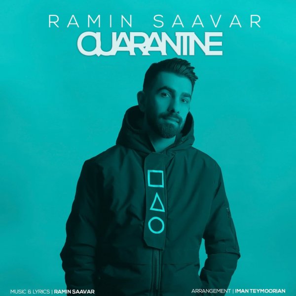 Ramin Saavar - 'Gharantine'