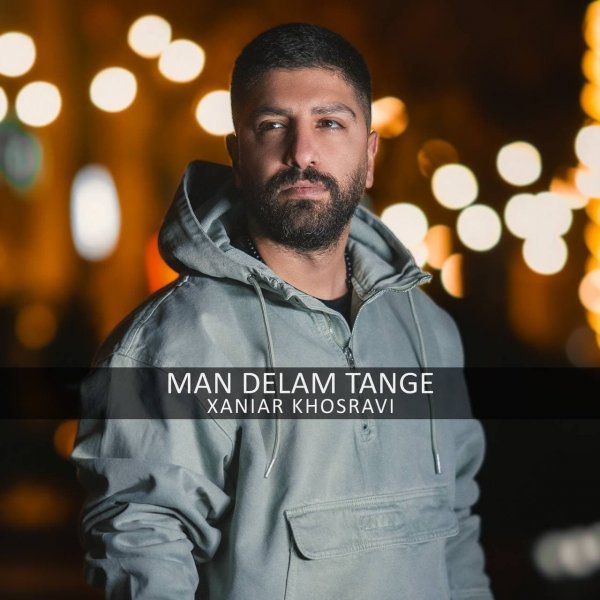 Xaniar - 'Man Delam Tange'