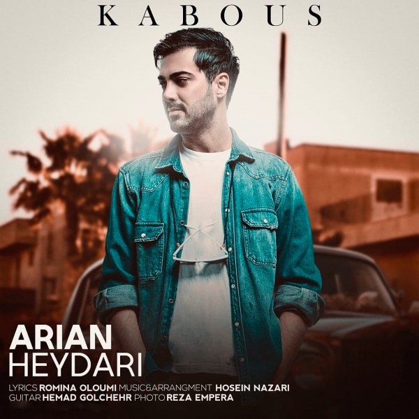 Arian Heydari - 'Kabous'
