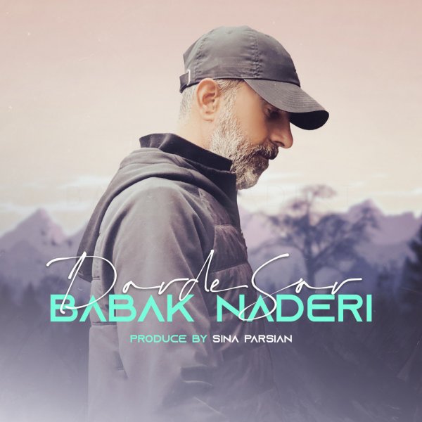Babak Naderi - 'Dardesar'