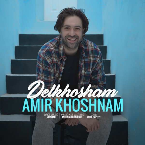 Amir Khoshnam - Delkhosham