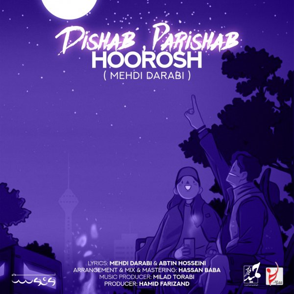 Hoorosh Band - 'Dishab Parishab'