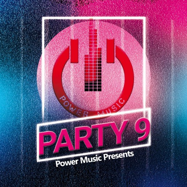 Power Music - 'Party 9'