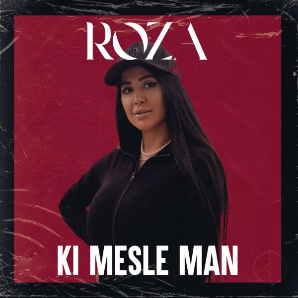 Roza - 'Ki Mesle Man'