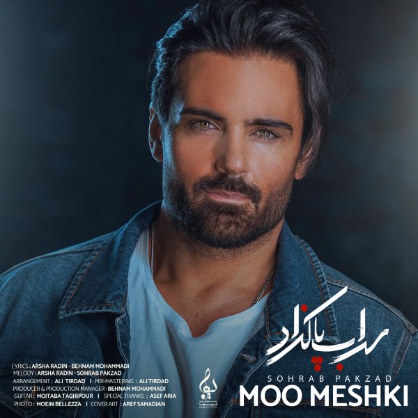 Sohrab Pakzad - 'Moo Meshki'
