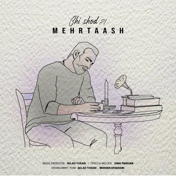 Mehrtaash - 'Chi Shod'