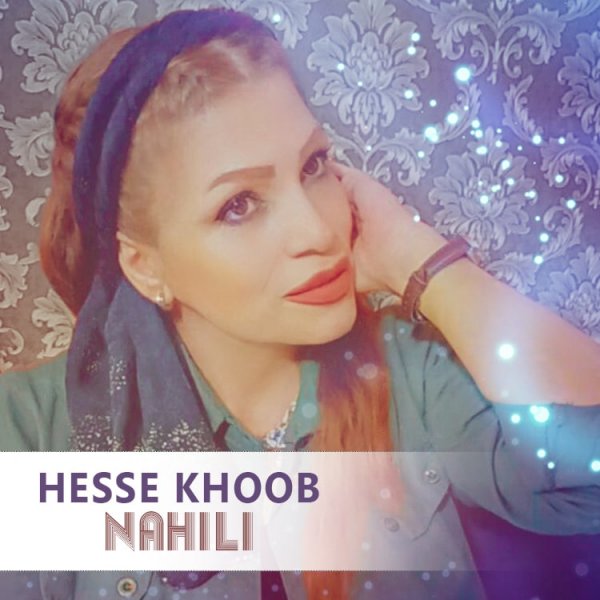 Nahili - Hesse Khoob