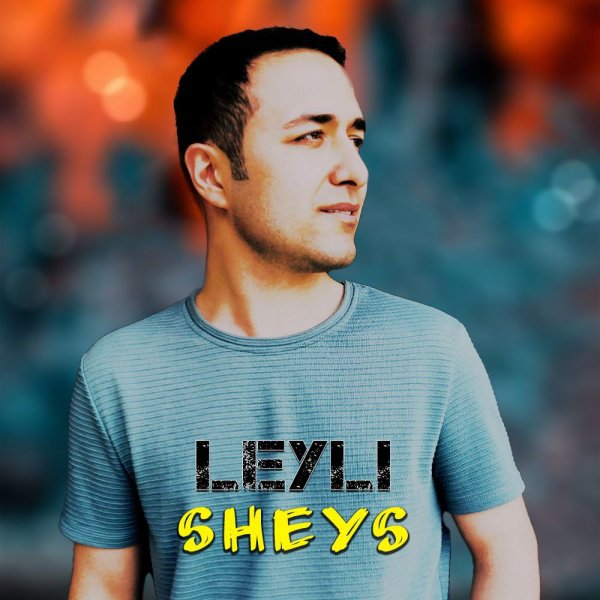 Sheys - 'Leyli'