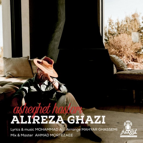 Alireza Ghazi - 'Asheghet Hastam'