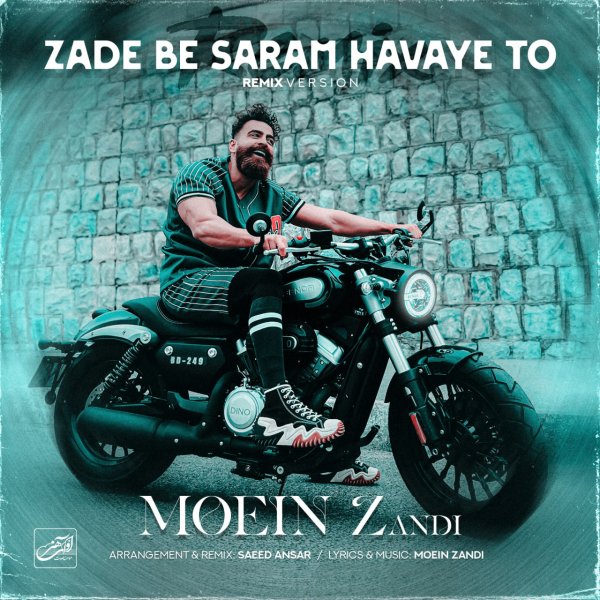 Moein Z - 'Zade Be Saram Havaye To (Remix)'