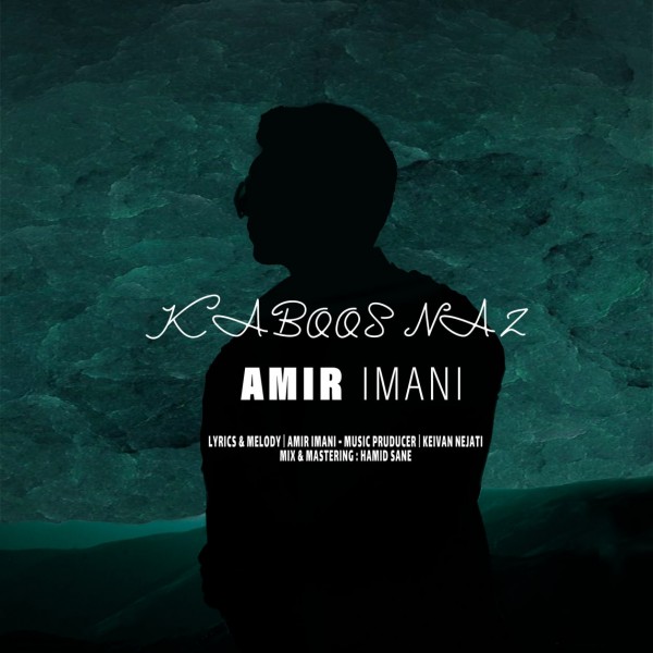 Amir Imani - 'Kaboos Naz'