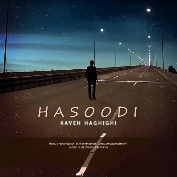 Kaveh Haghighi - 'Hasoodi'