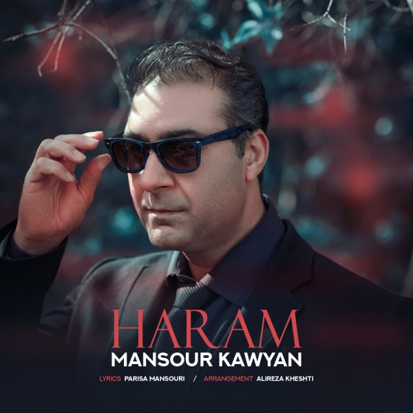Mansour Kawyan - 'Haram'