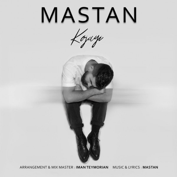 Mastan - 'Kojayi'
