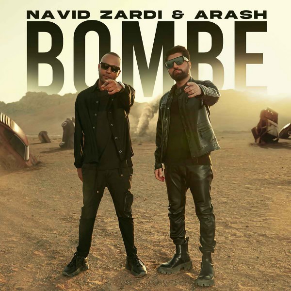 Navid Zardi & Arash - 'Bombe'
