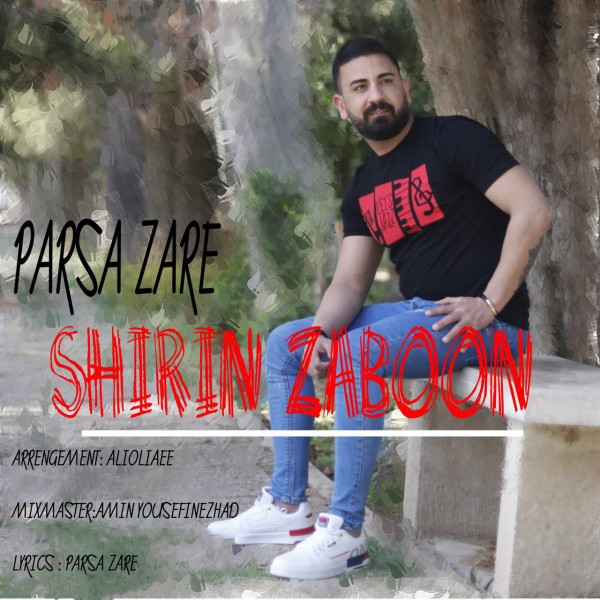 Parsa Zare - 'Shirin Zaboon'