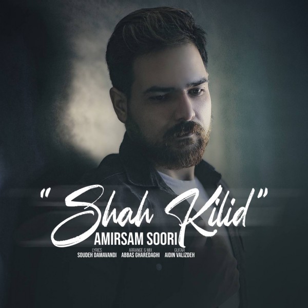 Amirsam Soori - 'Shah Kilid'