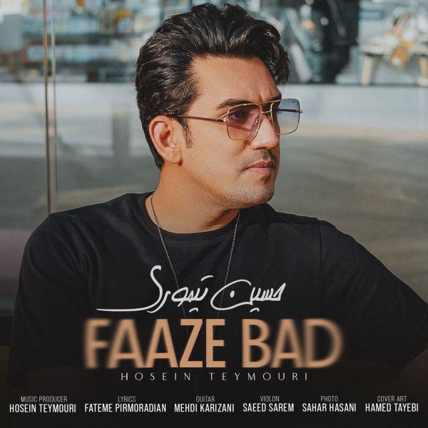 Hosein Teymouri - 'Faaze Bad'