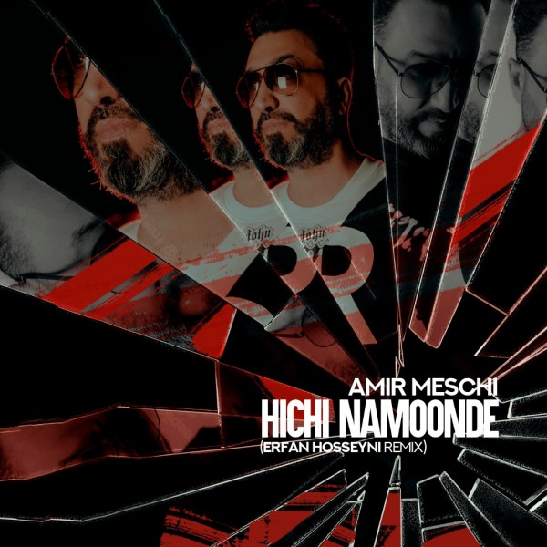 Amir Meschi - 'Hichi Namoonde (Erfan Hosseyni Remix)'