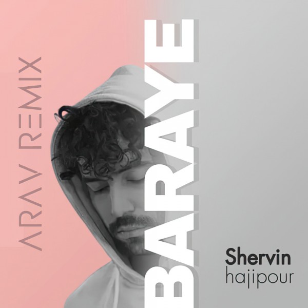Arav - 'Baraye (Remix)'