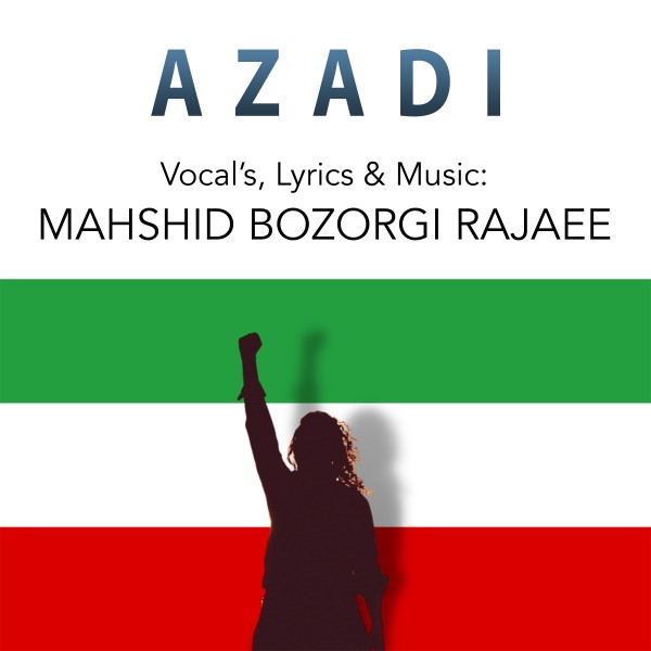 Mahshid Bozorgi Rajaee - Azadi